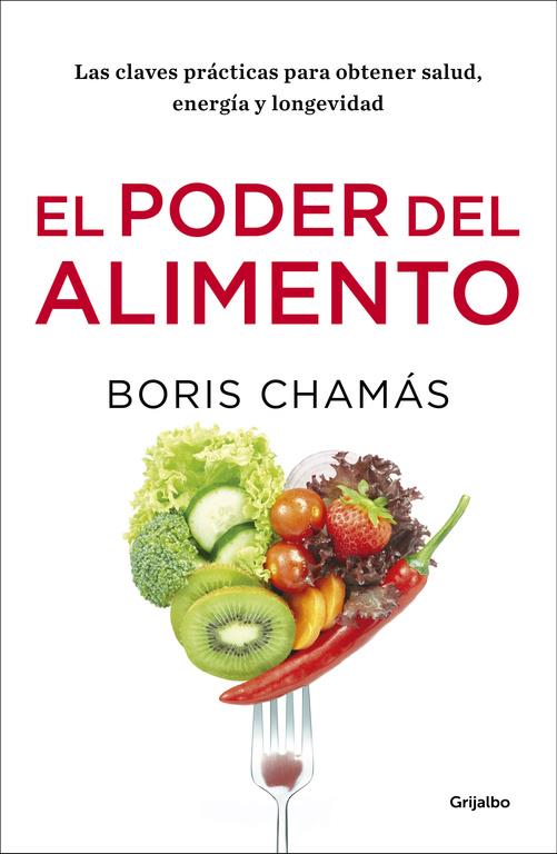 PODER DEL ALIMENTO, EL  | 9788416449903 | CHAMAS, BORIS 