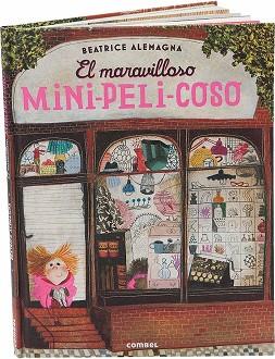 MARAVILLOSO MINI-PELI-COSO, EL | 9788491010197 | ALEMAGNA, BEATRICE