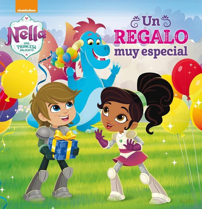 UN REGALO MUY ESPECIAL    (NELLA, UNA PRINCESA VALIENTE. PRIMERAS LECTURAS) | 9788448850579