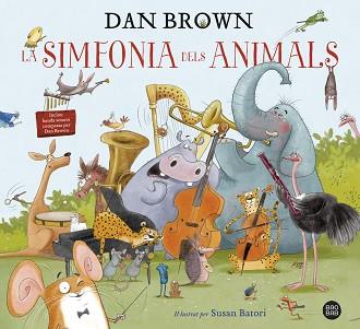 SIMFONIA DELS ANIMALS,LA | 9788418134913 | BROWN, DAN