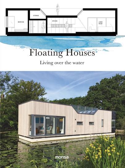 FLOATING HOUSES LIVING OVER THE WATER (REF 440 0M1804) | 9788416500734