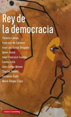 REY DE LA DEMOCRACIA | 9788416734184 | GARCIA DELGADO, JOSE LUIS/CAMPS, VICTORIA/CARRERAS, FRANCESC DE