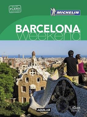 BARCELONA  LA GUIA VERDE WEEKEND 2018 | 9788403515185 | MICHELIN