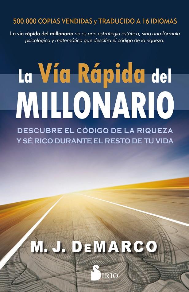 VIA RAPIDA DEL MILLONARIO, LA  | 9788417399375 | DE MARCO, M.J.