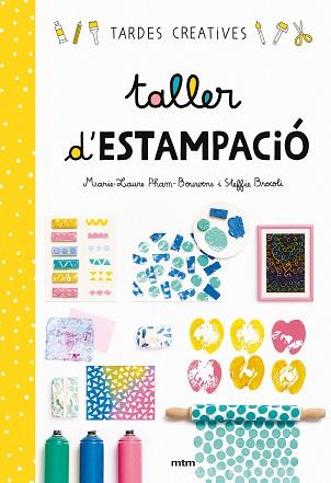 TALLER DE ESTAMPACIO (REF MTM MT1817) | 9788417165284 | BROCOLI, STEFFIE  / PHAM-BOUWENS, MARIE-LAURE 