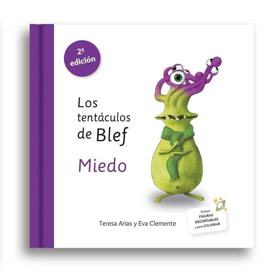 TENTACULOS DE BLEF, LOS   - MIEDO | 9788494530999 | ARIAS SANCHEZ, TERESA / CLEMENTE LABOREO, EVA