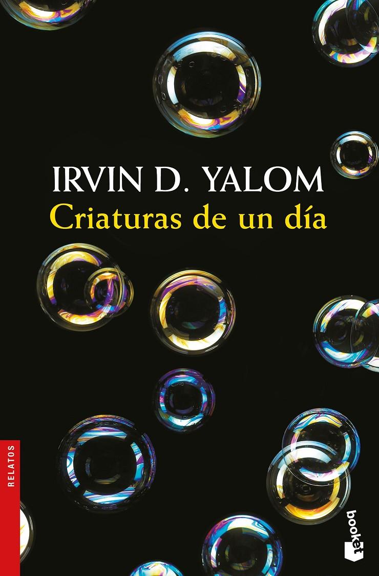 CRIATURAS DE UN DIA | 9788423353224 | YALOM, IRVIN D.