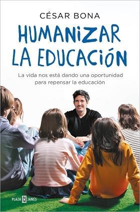 HUMANIZAR LA EDUCACION | 9788401022319 | BONA, CESAR