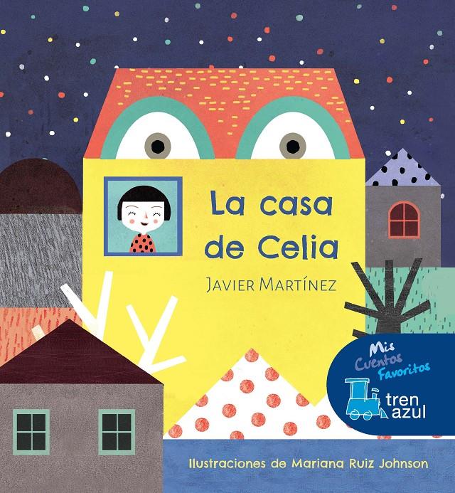 CASA DE CELIA, LA  | 9788468334219 | MARTINEZ GARCIA, JAVIER