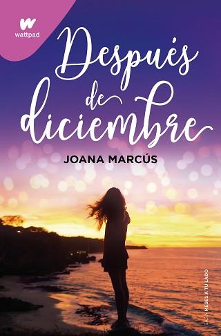 DESPUES DE DICIEMBRE (MESES A TU LADO 2) | 9788418798917 | MARCUS, JOANA