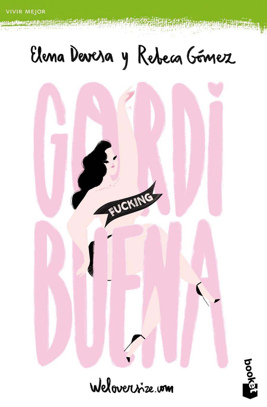 GORDI FUCKING BUENA | 9788499986128 | DEVESA, ELENA / GOMEZ, REBECA 