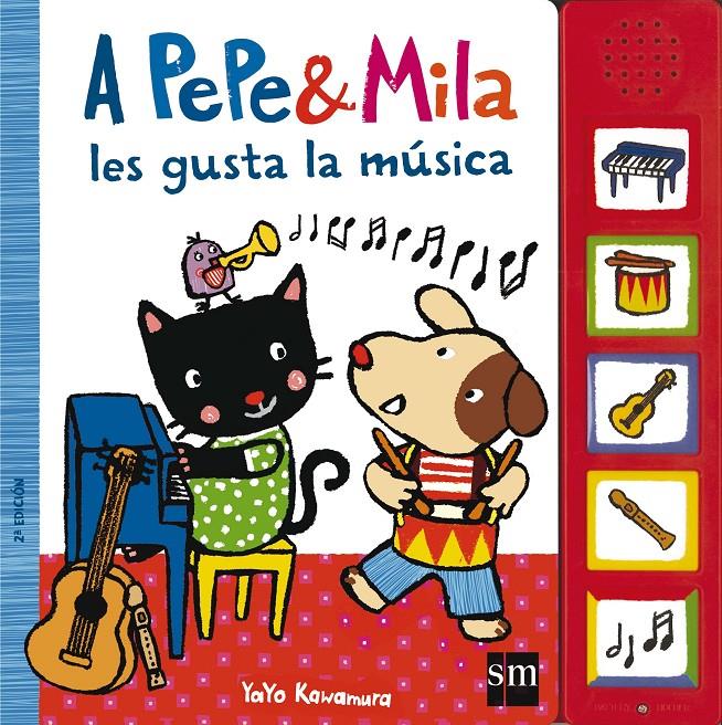 A PEPE Y MILA LES GUSTA LA MUSICA | 9788467577150 | KAWAMURA, YAYO