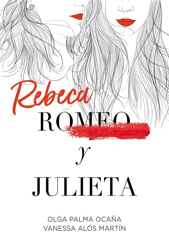 REBECA Y JULIETA | 9788420452289 | PALMA OCAÑA, OLGA/ALOS MARTIN, VANESSA