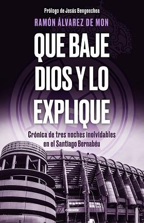 QUE BAJE DIOS Y LO EXPLIQUE | 9788412511093 | ALVAREZ DE MON, RAM0N