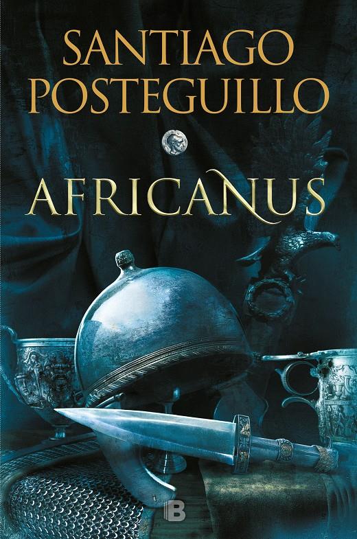 AFRICANUS (TRILOGIA AFRICANUS 1) | 9788466664004 | POSTEGUILLO, SANTIAGO