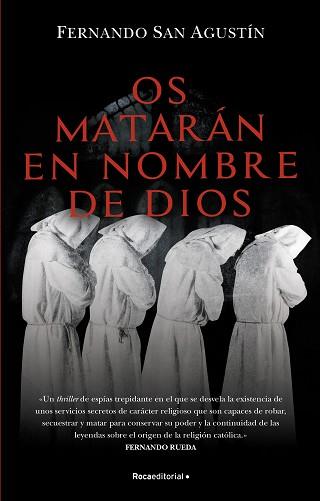 OS MATARAN EN NOMBRE DE DIOS | 9788418557699 | SAN AGUSTIN, FERNANDO