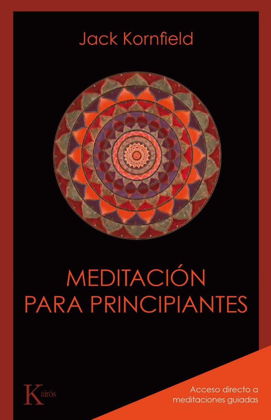 MEDITACION PARA PRINCIPIANTES | 9788499886435 | KORNFIELD, JACK