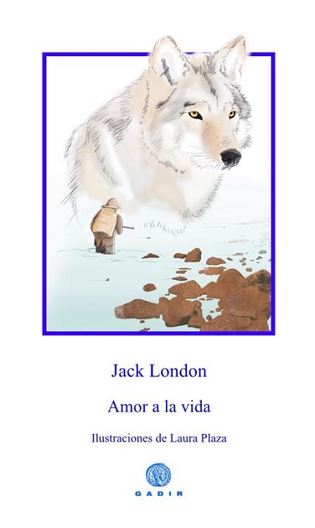 AMOR A LA VIDA | 9788494445514 | LONDON, JACK 