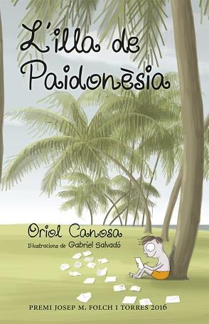 ILLA DE PAIDONESIA, L' | 9788424660666 | CANOSA, ORIOL