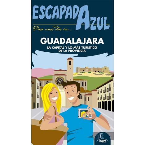 ESCAPADA AZUL  GUADALAJARA | 9788416766581 | LEDRADO, PALOMA/ GONZALEZ, IGNACIO