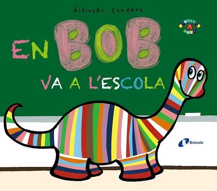 BOB VA A LESCOLA, EN  | 9788499066868 | BISINSKI, PIERRICK