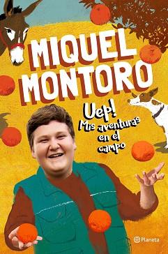 UEP  MIS AVENTURAS EN EL CAMPO | 9788408240686 | MONTORO, MIQUEL