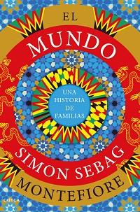 MUNDO, EL | 9788491994985 | MONTEFIORE, SIMON SEBAG