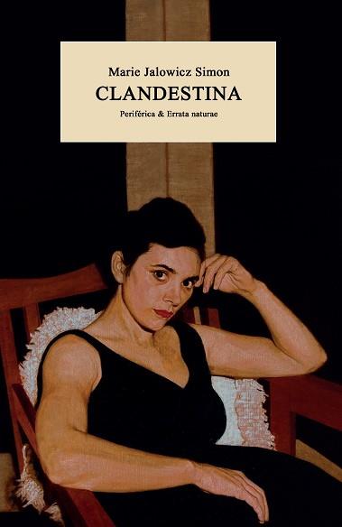 CLANDESTINA | 9788418838514 | JALOWICZ SIMON, MARIE