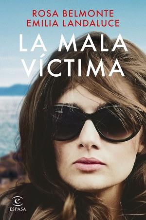 MALA VICTIMA, LA | 9788467067569 | LANDALUCE, EMILIA / BELMONTE, ROSA