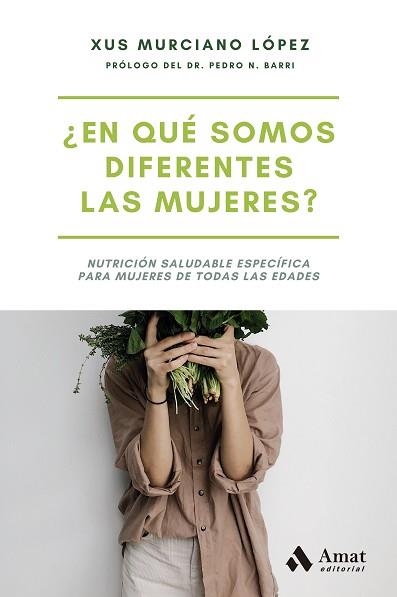 EN QUE SOMOS DIFERENTES LAS MUJERES | 9788497356879 | MURCIANO LOPEZ, XUS