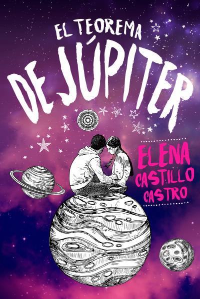 TEOREMA DE JUPITER, EL  | 9788416327652 | CASTILLO CASTRO, ELENA