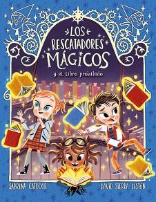 RESCATADORES MAGICOS , LOS  EL LIBRO PROHIBIDO | 9788424670887 | CATDOOR, SABRINA