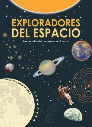 EXPLORADORES DEL ESPACIO (VVKIDS) | 9788468256153 | DE AMICIS, GIULIA /DE AMICIS, GIULIA