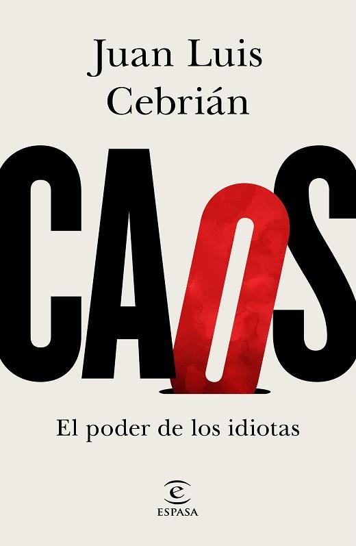 PODER DE LOS IDIOTAS, EL | 9788467061062 | CEBRIAN, JUAN LUIS