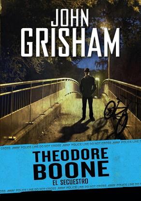 EL SECUESTRO (THEODORE BOONE 2) | 9788484418733 | GRISHAM, JOHN