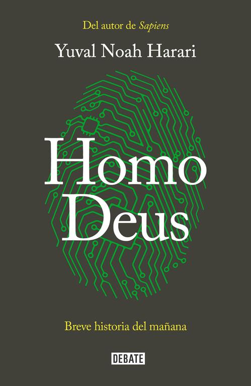 HOMO DEUS | 9788499928081 | NOAH HARARI, YUVAL 