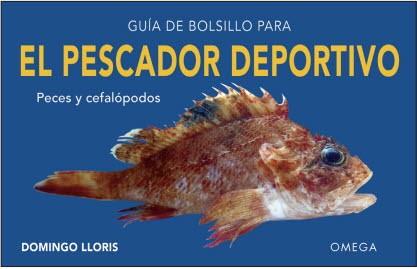 GUIA DE BOLSILLO PARA EL PESCADOR DEPORTIVO  | 9788428216968 | LLORIS, DOMINGO 