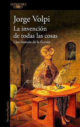 INVENCION DE TODAS LAS COSAS, LA | 9788420479200 | VOLPI, JORGE