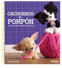 CACHORROS POMPON | 9789876372701 | CHORBA APRIL