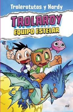 TROLARDY 5  EQUIPO ESTELAR | 9788427051447 | TROLEROTUTOS Y HARDY