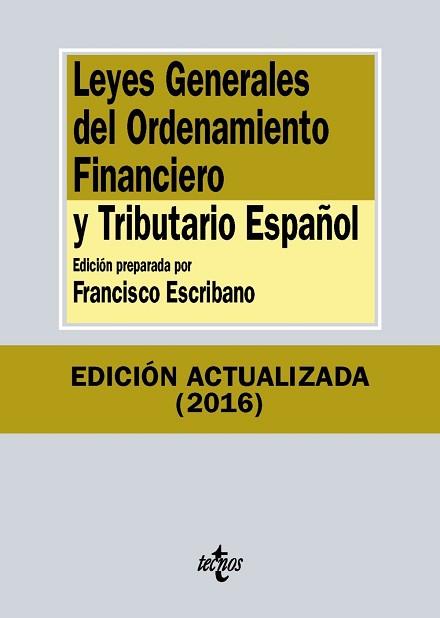 LEYES GENERALES DEL ORDENAMIENTO FINANCIERO Y TRIBUTARIO ESPAÑOL | 9788430970049