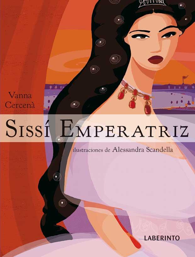 SISSI EMPERATRIZ  | 9788484833611 | CERCENA, VANNA