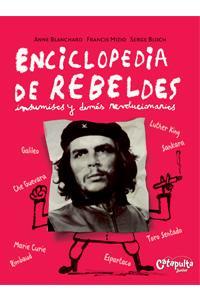 ENCICLOPEDIA DE REBELDES | 9789876370646 | BLANCHARD, ANNE