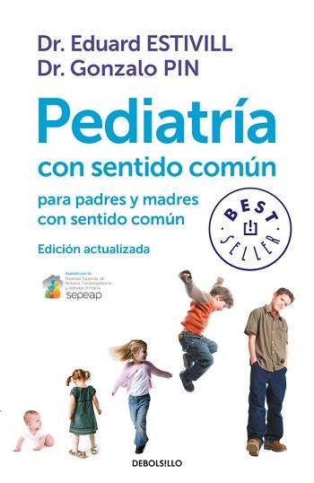 PEDIATRIA CON SENTIDO COMUN | 9788499899749 | ESTIVILL, EDUARD/ PIN, GONZALO