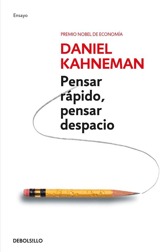 PENSAR RAPIDO, PENSAR DESPACIO | 9788490322505 | KAHNEMAN, DANIEL