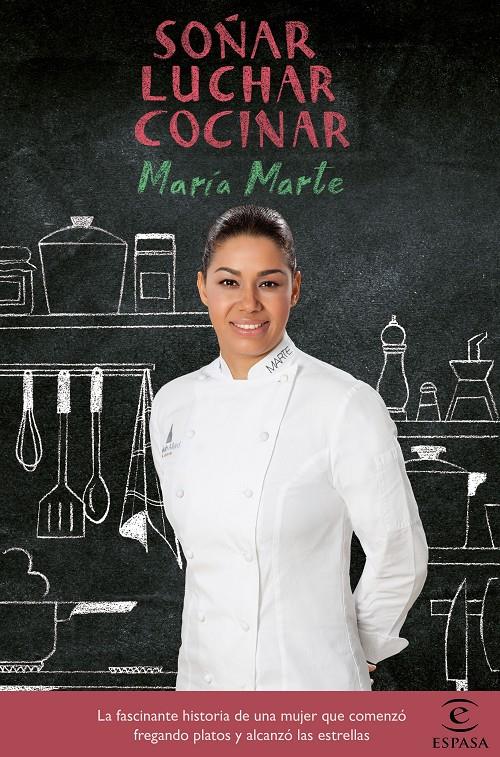 SOÑAR, LUCHAR, COCINAR | 9788467048759 | MARTE, MARIA 