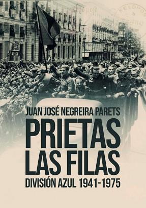 PRIETAS LAS FILAS | 9788418816697 | NEGREIRA PARETS, JUAN