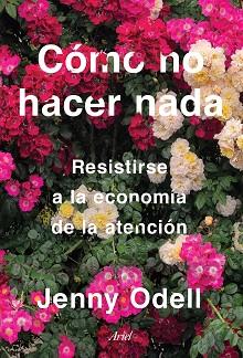 COMO NO HACER NADA | 9788434433427 | ODELL, JENNY