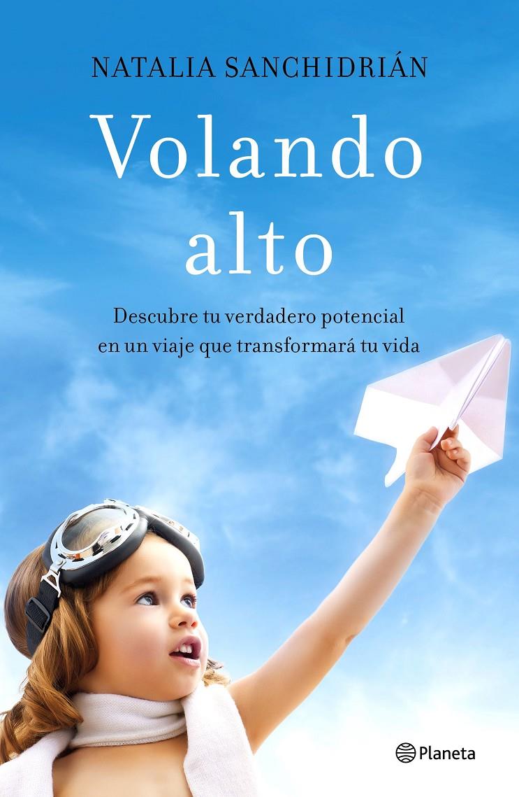 VOLANDO ALTO | 9788408181422 | SANCHIDRIAN POLO, NATALIA