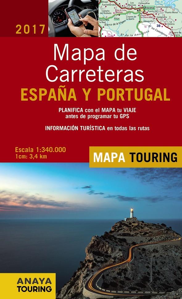 MAPA DE CARRETERAS DE ESPAÑA Y PORTUGAL 1340.000 2017 | 9788499359670 | ANAYA TOURING